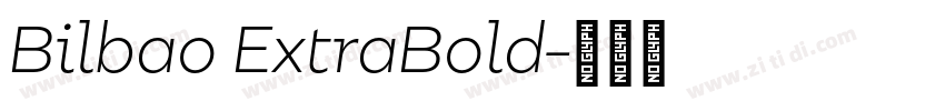 Bilbao ExtraBold字体转换